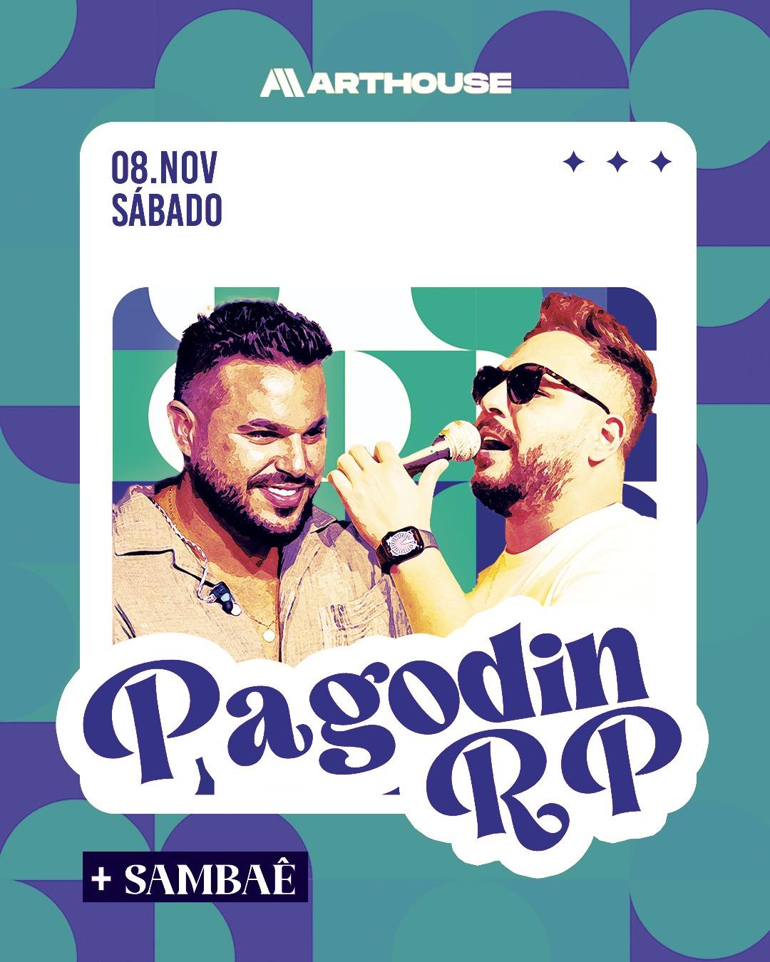 Art House - Pagosin RP - Sambaê - Dj Iel  - Sábado 08/11 