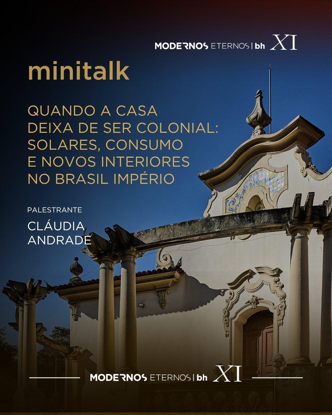 04/07 - Quando a casa deixa de ser colonial: solares, consumo e novos interiores no Brasil Império