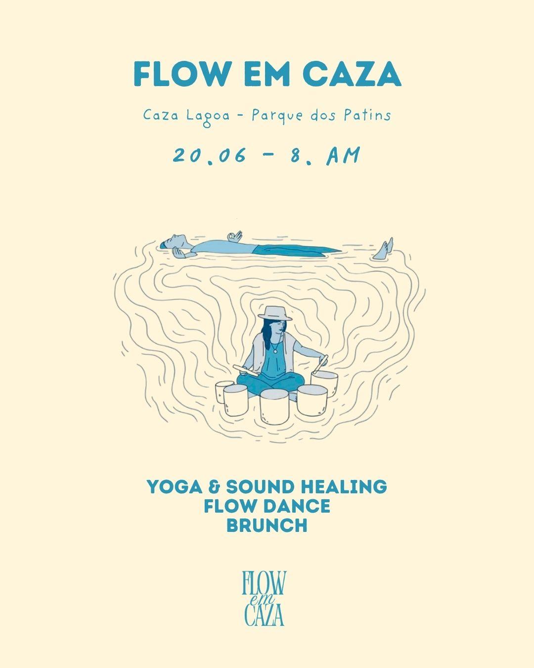 Flow em Caza 20/06 8am