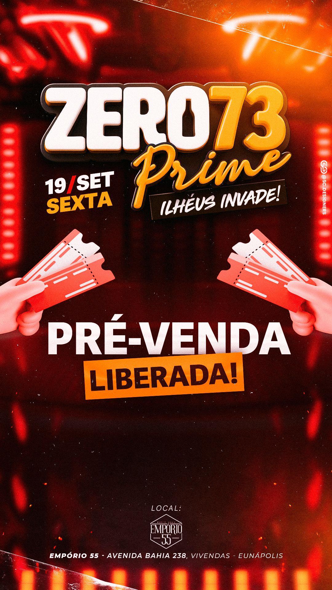 Zero73 Prime - Ilhéus Invade
