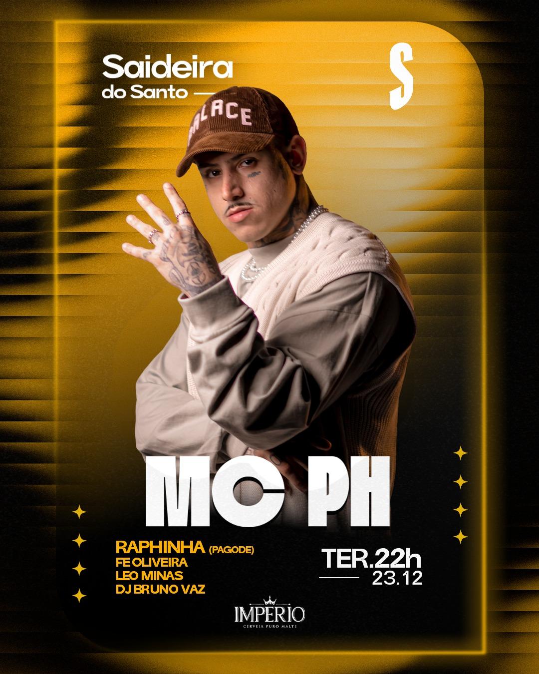 Saideira do Santo (23/12) MC PH, Raphinha, Fe Oliveira