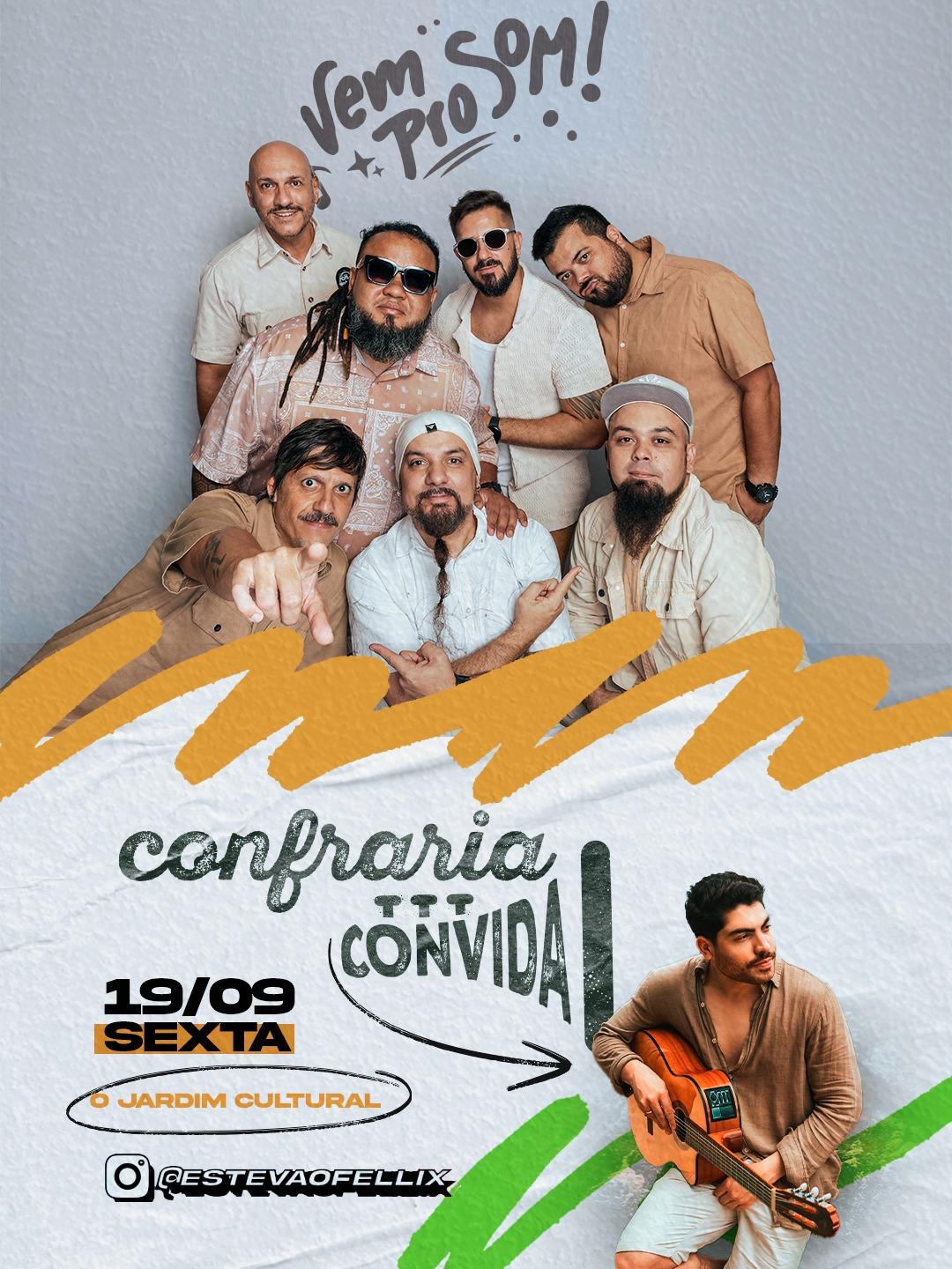 Confraria convida - Estevão Felix