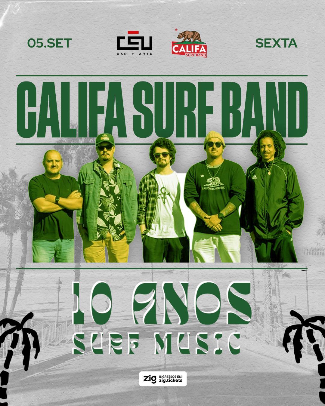 CALIFA 10 ANOS | Califa Surf Band | 05.09