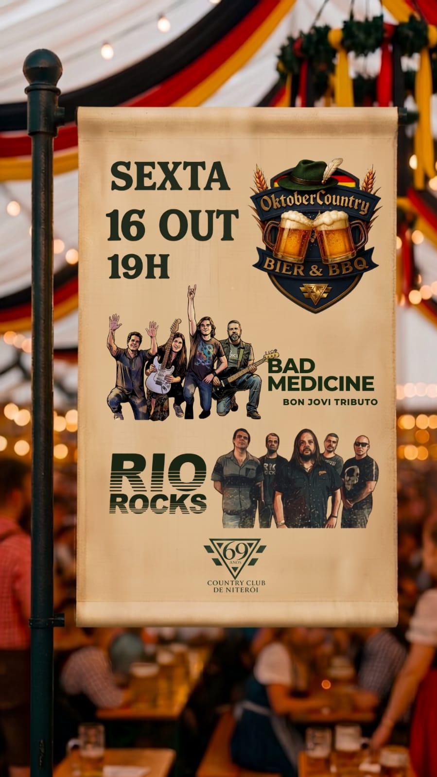 OKTOBERCOUNTRY - 16/10 COM BAD MEDICINE E RIO ROCKS