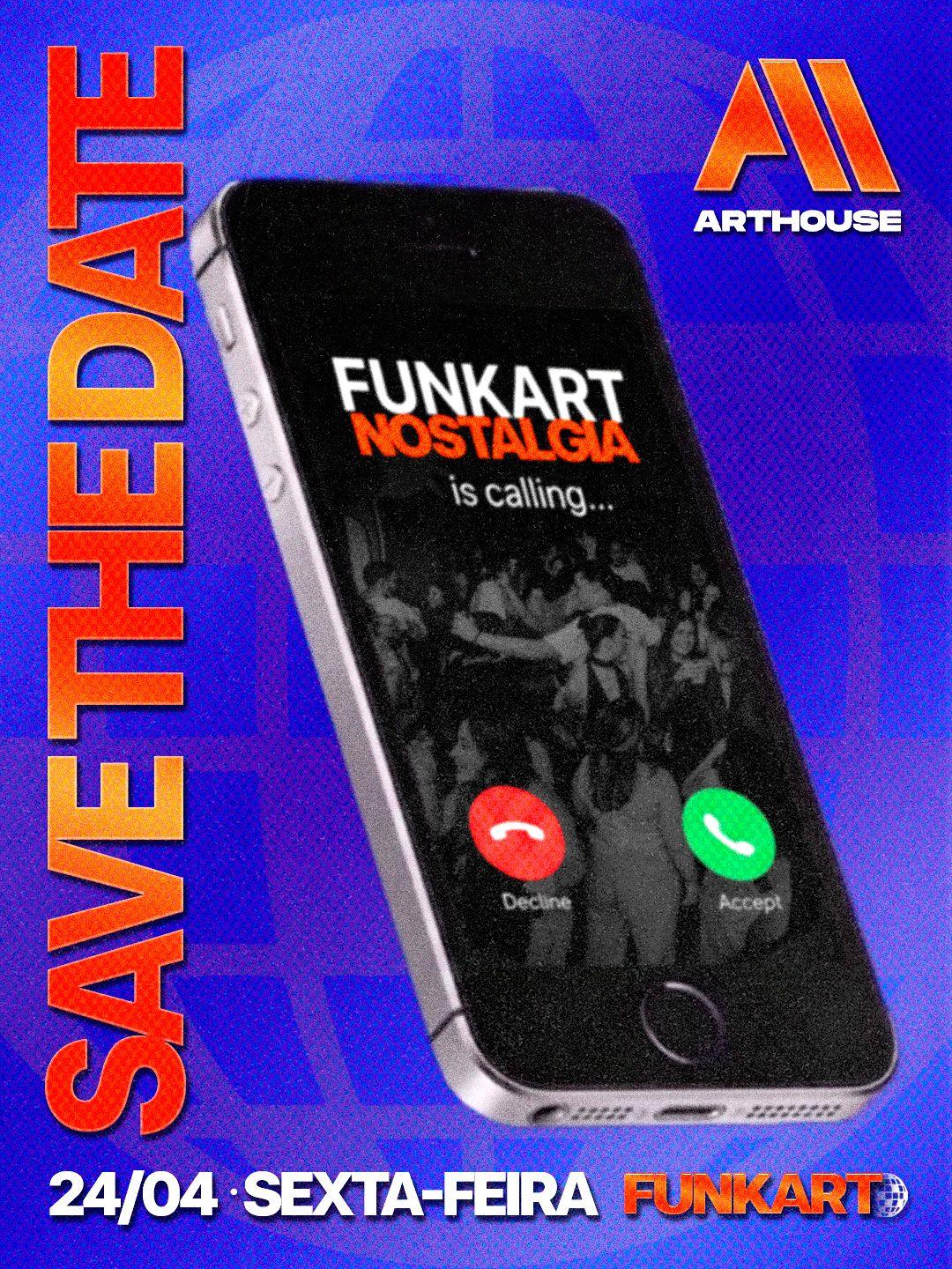  Art House - Funk Art  - Sexta 24/04