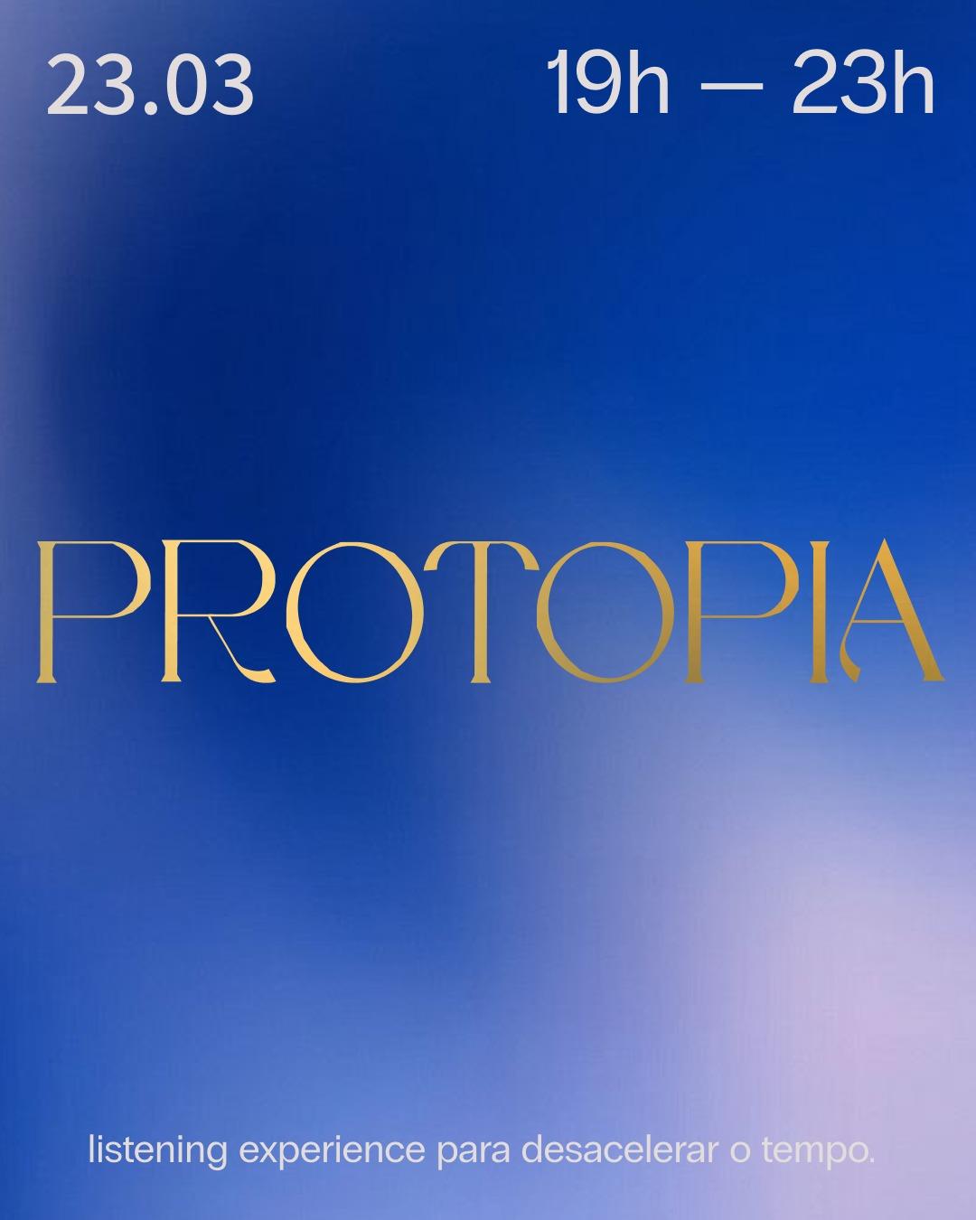 PROTOPIA [março]  