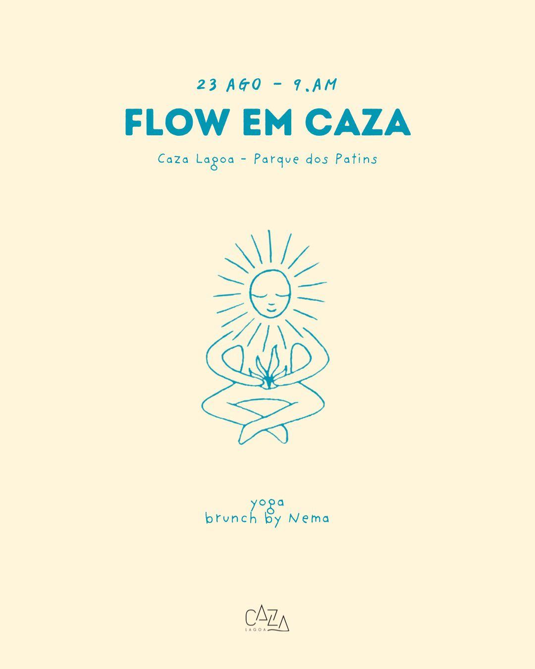 Flow em CAZA 23/08