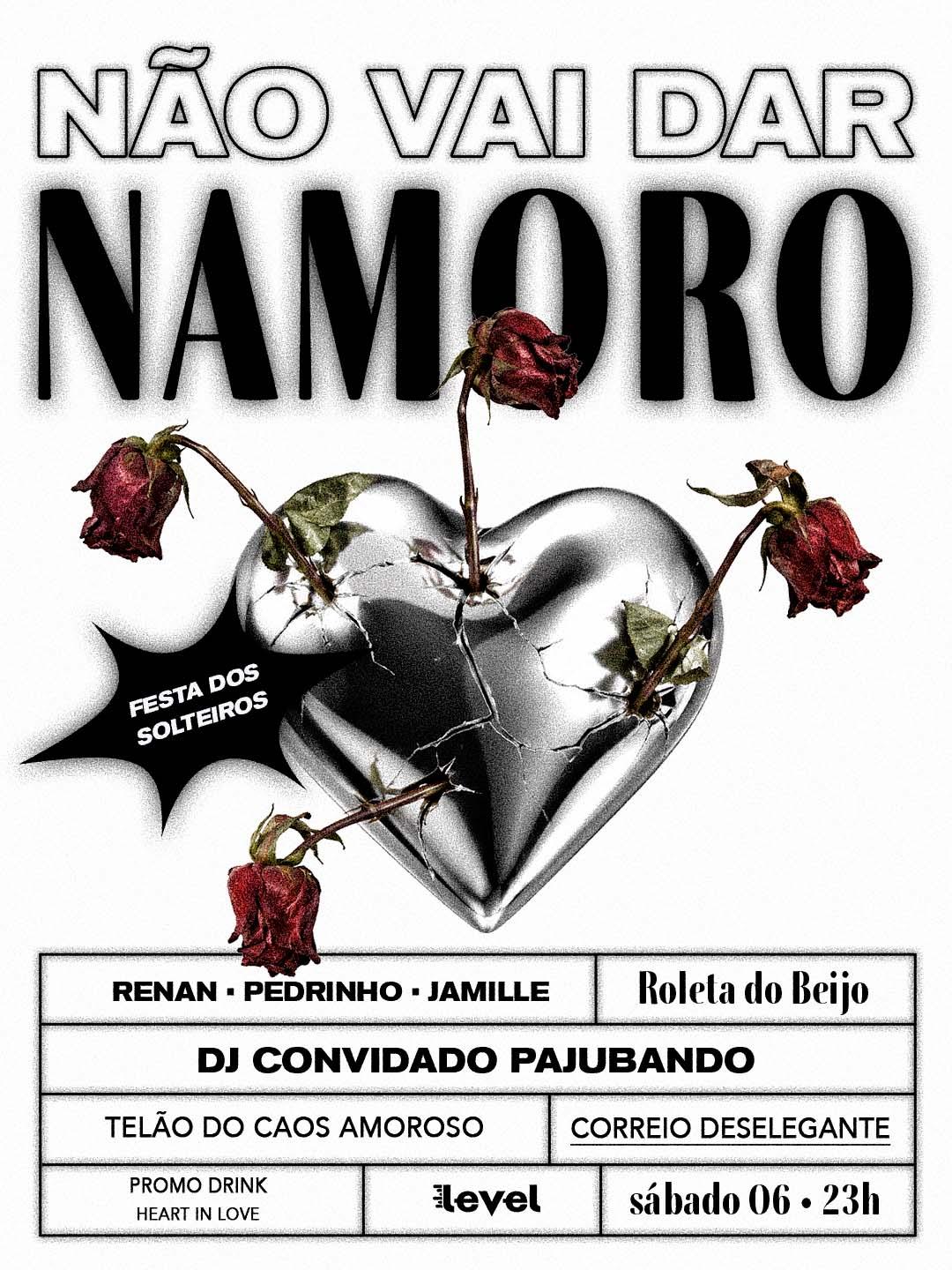 NÃO VAI DAR NAMORO
