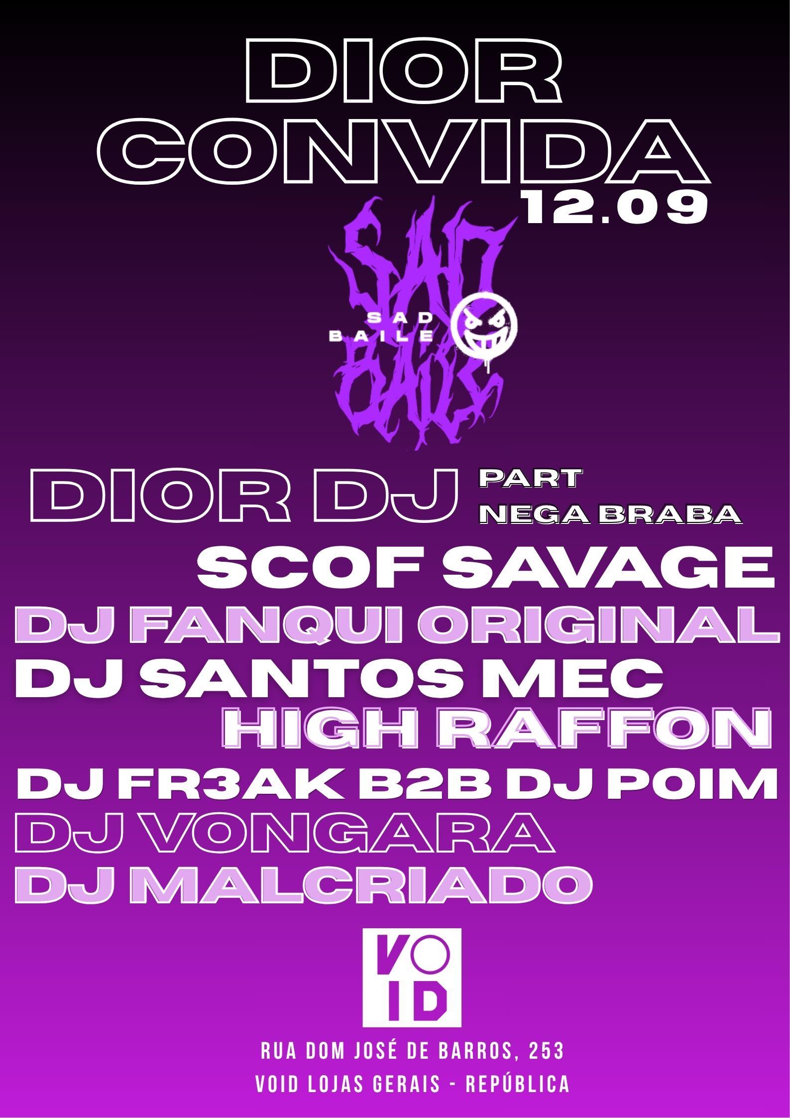 DIOR CONVIDA X SAD BAILE