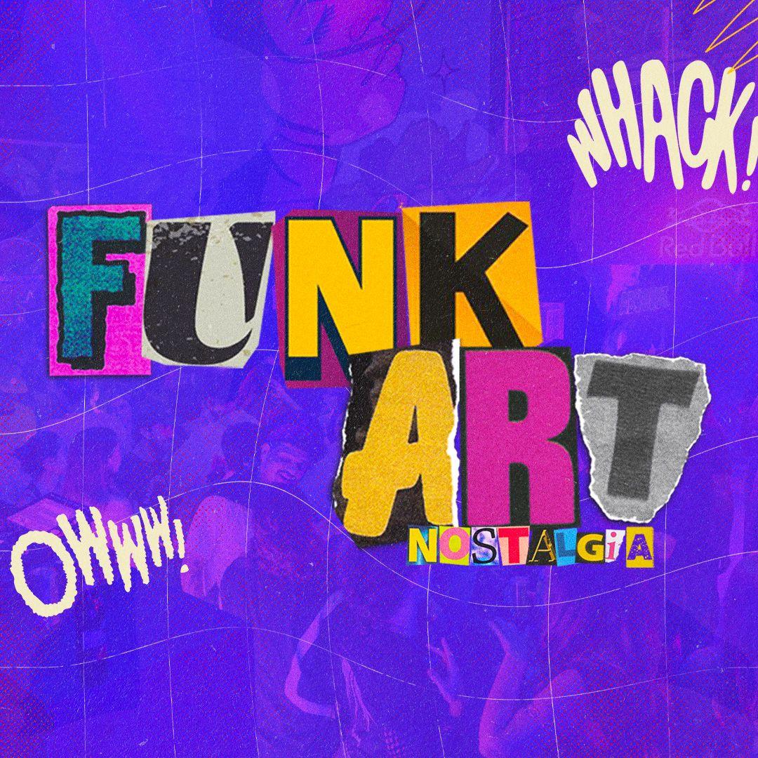  Art House - Funk Art  - Sexta 07/11 