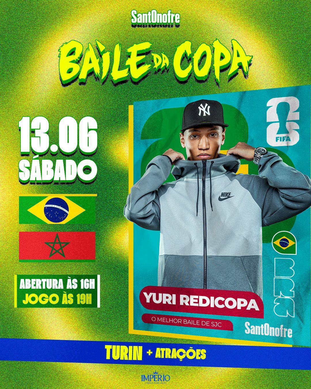 Baile da Copa (13/06) Yuri Redicopa + Turin