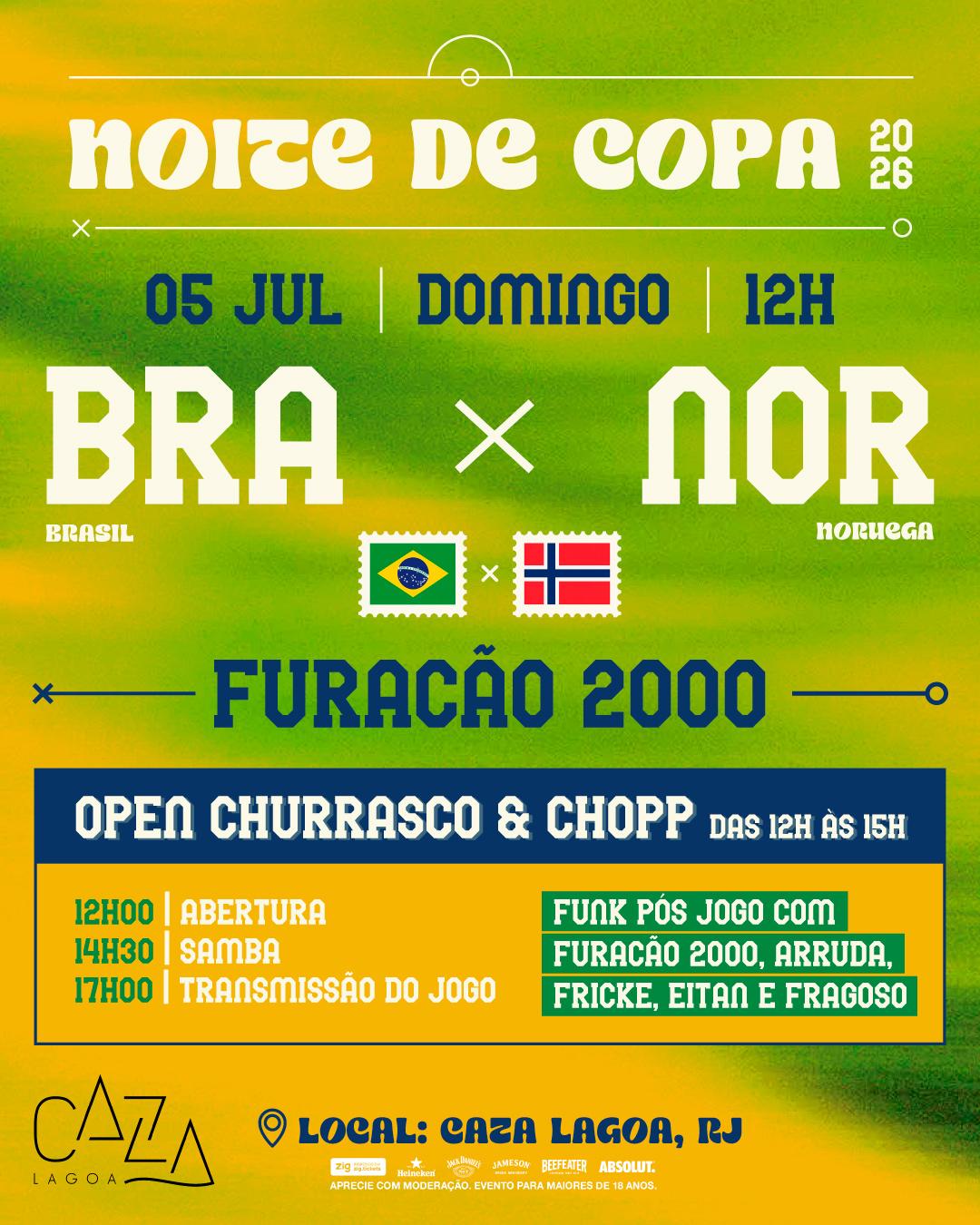 NOITE DE COPA - Caza Lagoa 05/07