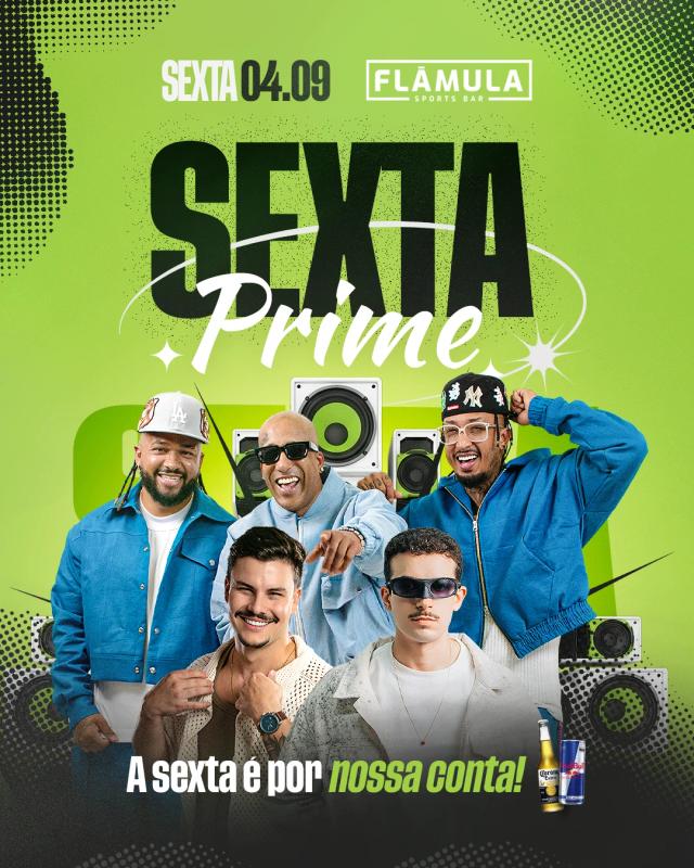 Sexta Prime - A sexta é por nossa conta