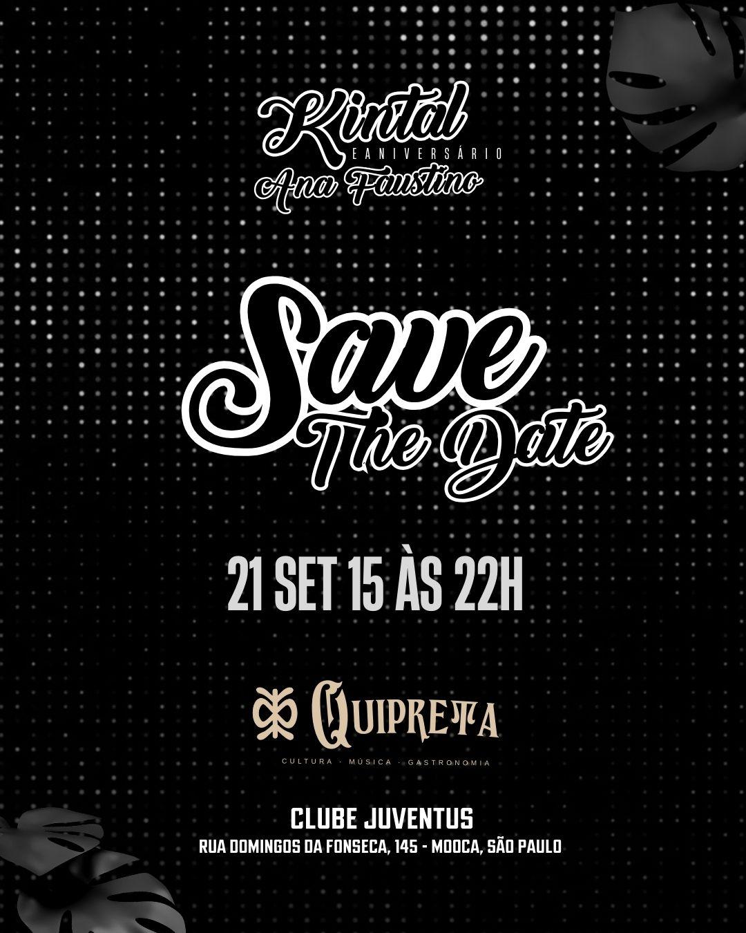 Kintal e Aniversário Ana Faustino
