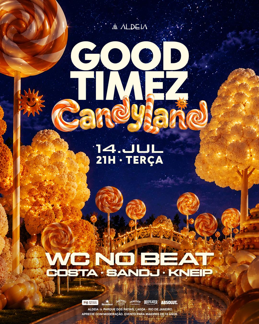 GOOD TIMEZ - ALDEIA 14/07
