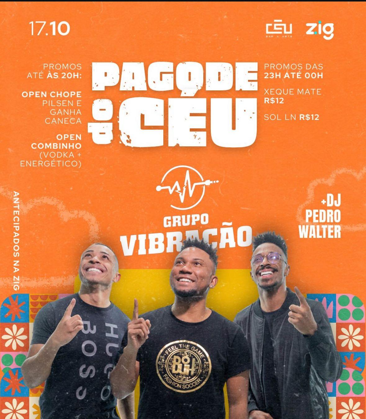 PAGODE DO CÉU CONVIDA GRUPO VIBRAÇÃO // 17 DE OUTUBRO