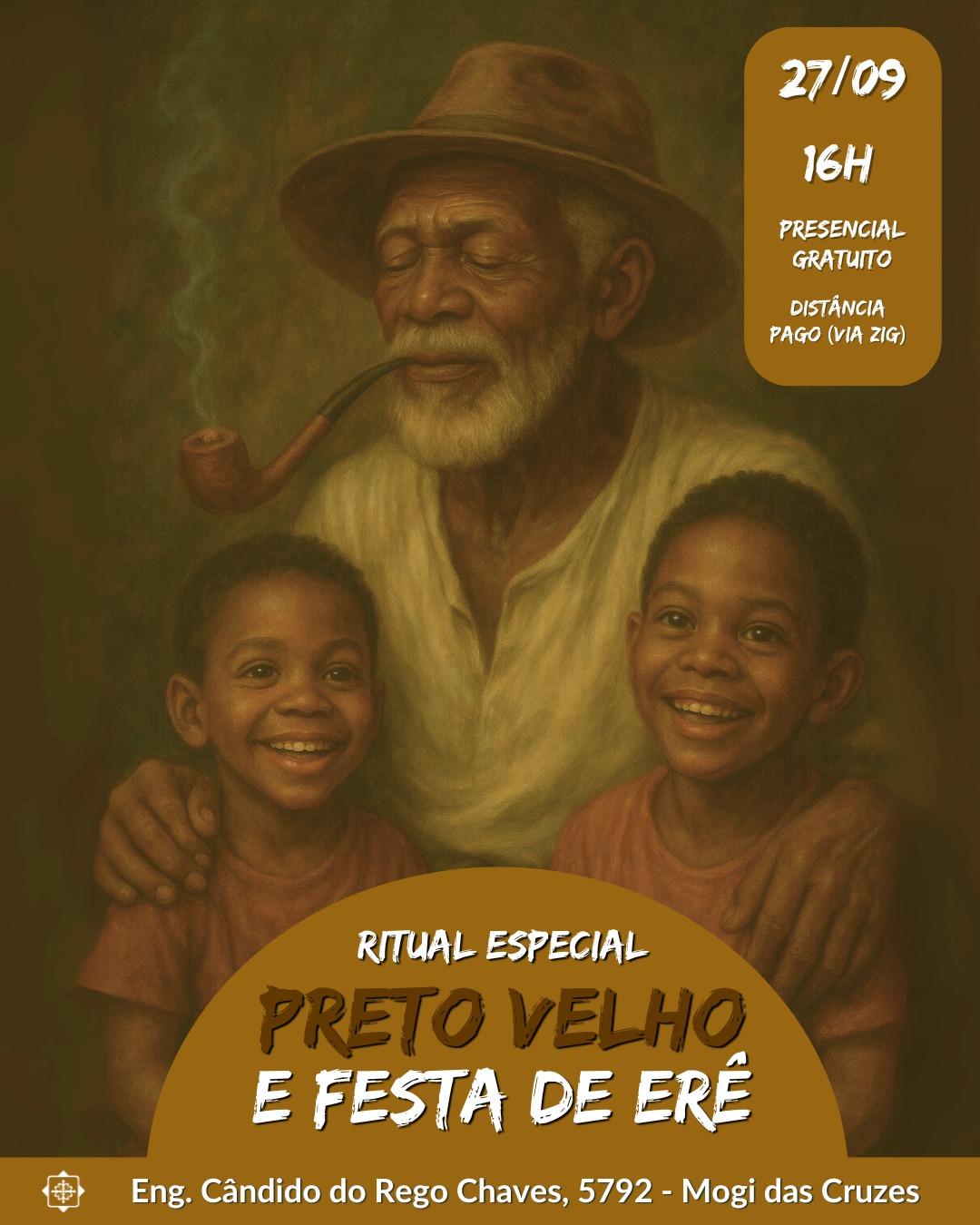 Ritual Especial: Preto Velho e Festa de Erê