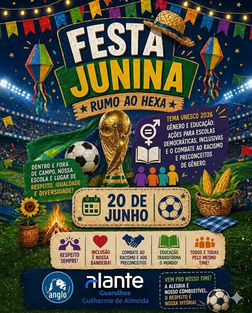 FESTA JUNINA COLÉGIO ANGLO ALANTE GUILHERME DE ALMEIDA