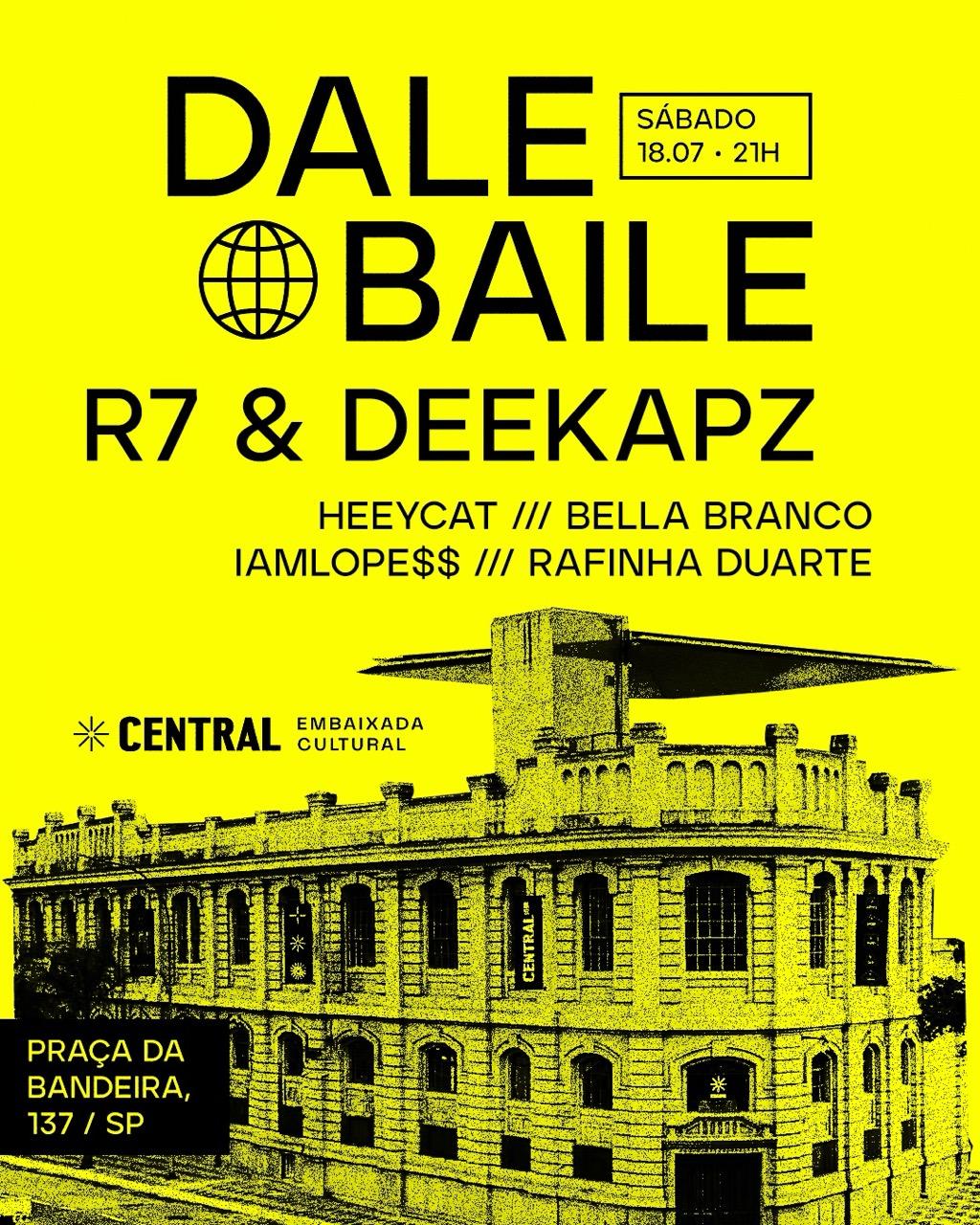 DALE BAILE com R7 & DEEKAPZ 