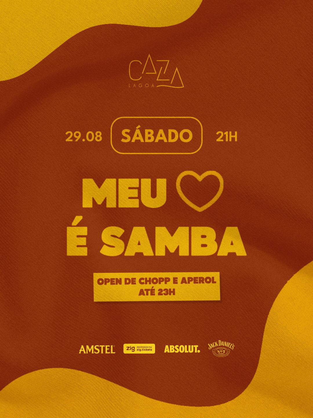 Meu Coração é Samba - Caza Lagoa - 29/08 (sábado)