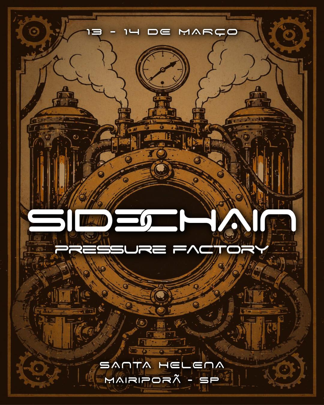 SideChain Festival - 1° Edição: Pressure Factory