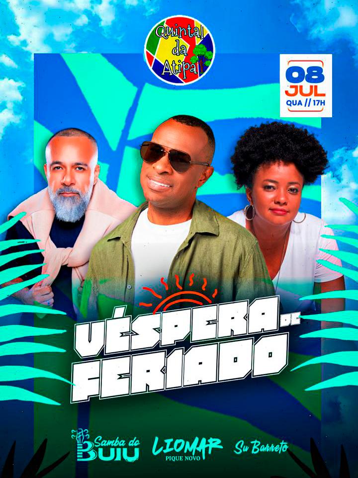 LIOMAR PIQUE NOVO, SAMBA DO BUIU E SU BARRETO NO QUINTAL DA ATIPA