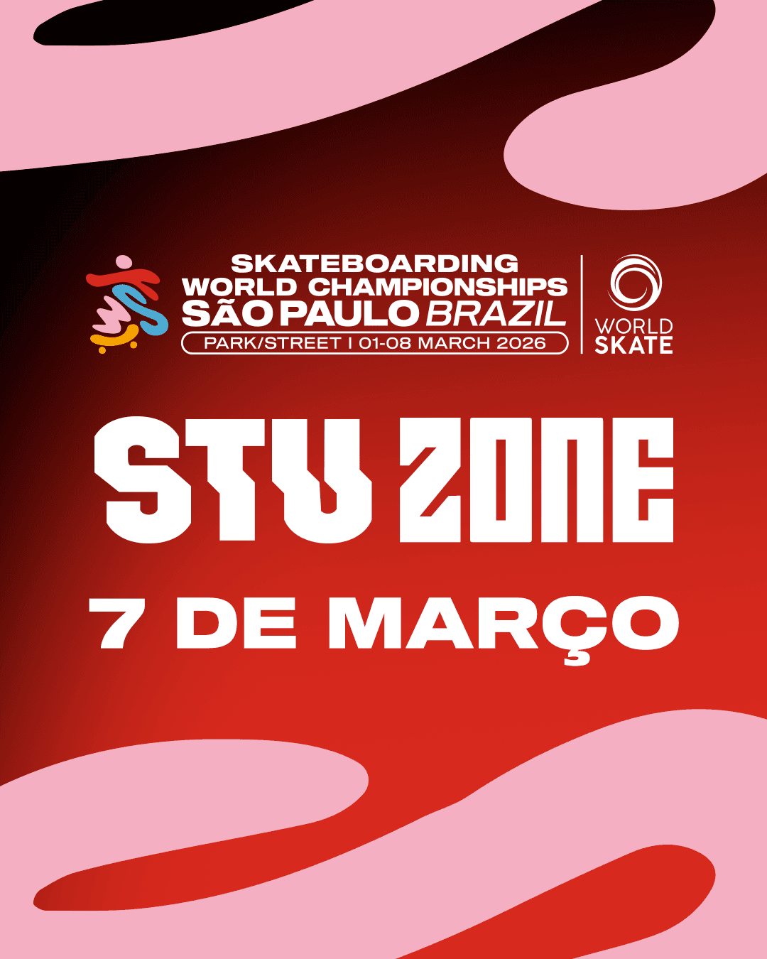 STU Zone | Skateboarding World Championships 2025 São Paulo  | Sábado