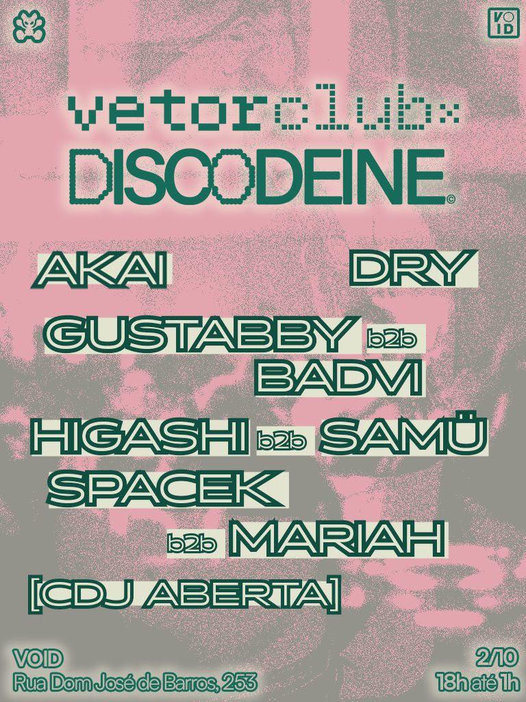 Vetor Club + Discodeine