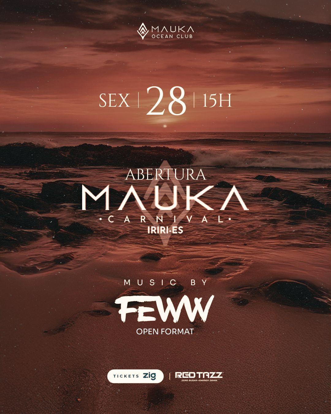 MAUKA CARNIVAL - 28/02 (Sexta-Feira)