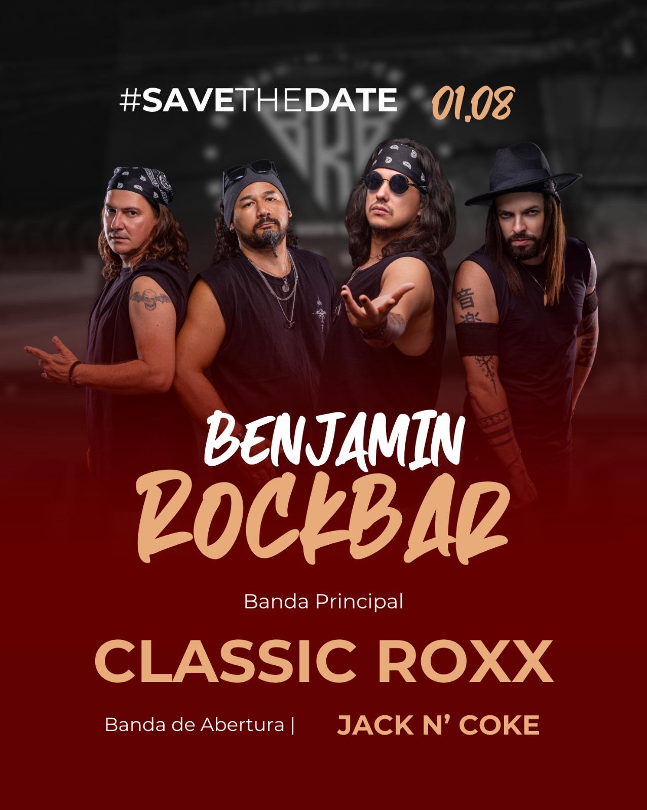 01.08 - BRB - Benjamin Rock Bar - Banda CLASSIC ROXX + BANDA JACK N´COKE