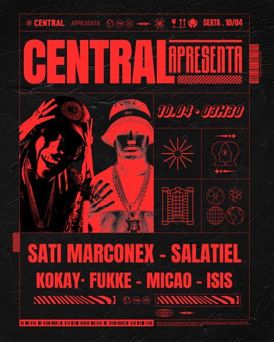 CENTRAL APRESENTA: SATI MARCONEX & SALATIEL