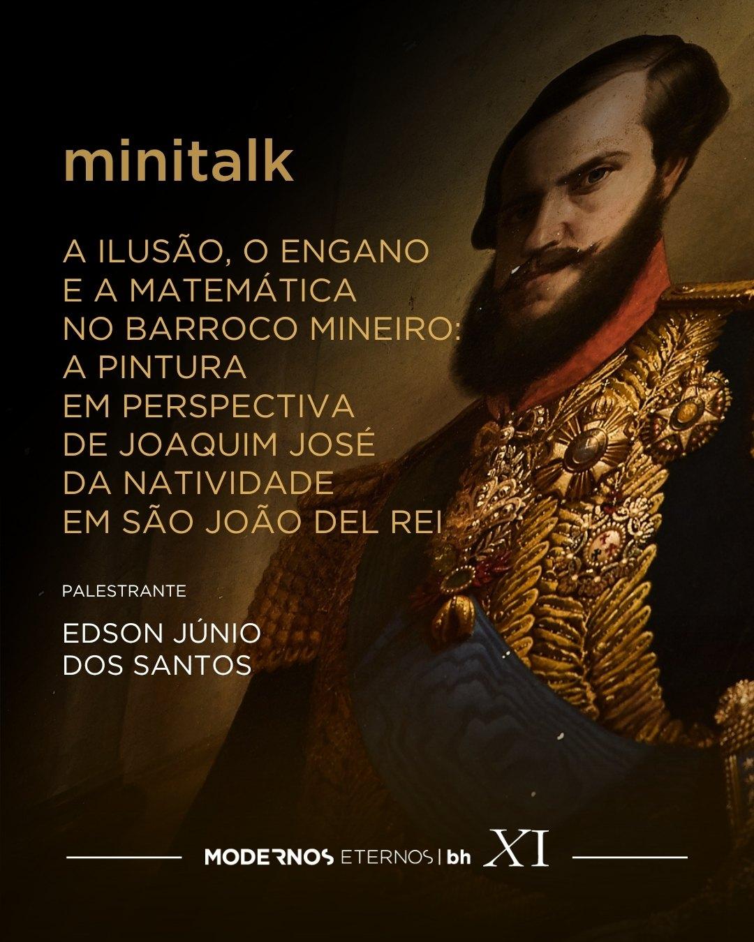 03/07 - A ilusão, o engano e a matemática no Barroco Mineiro: a Pintura em Perspectiva de Joaquim José da Natividade em São João del Rei