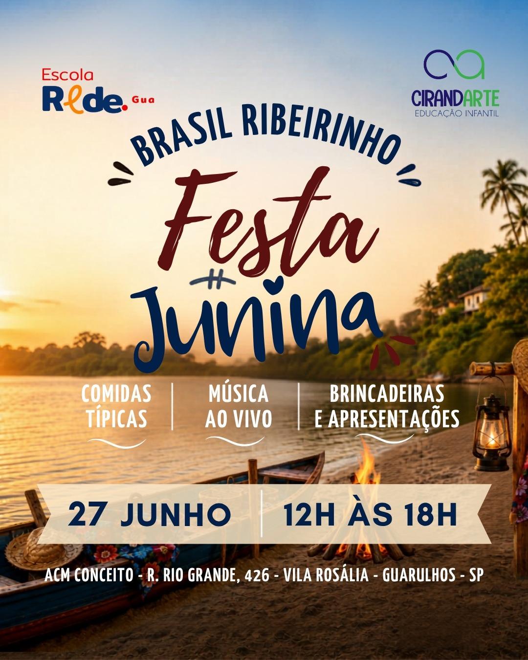 Festa Junina CIRANDARTE e REDE.GUÁ