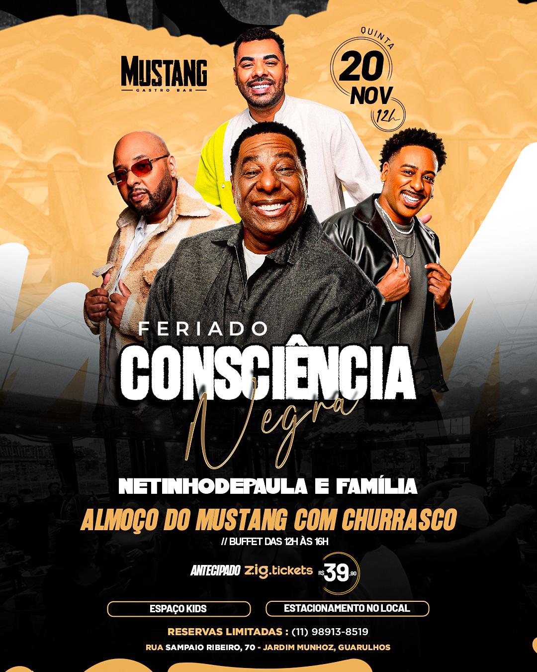 NETINHO DE PAULA - ALMOÇO FERIADO 20/11/2025 NO MUSTANG GUARULHOS