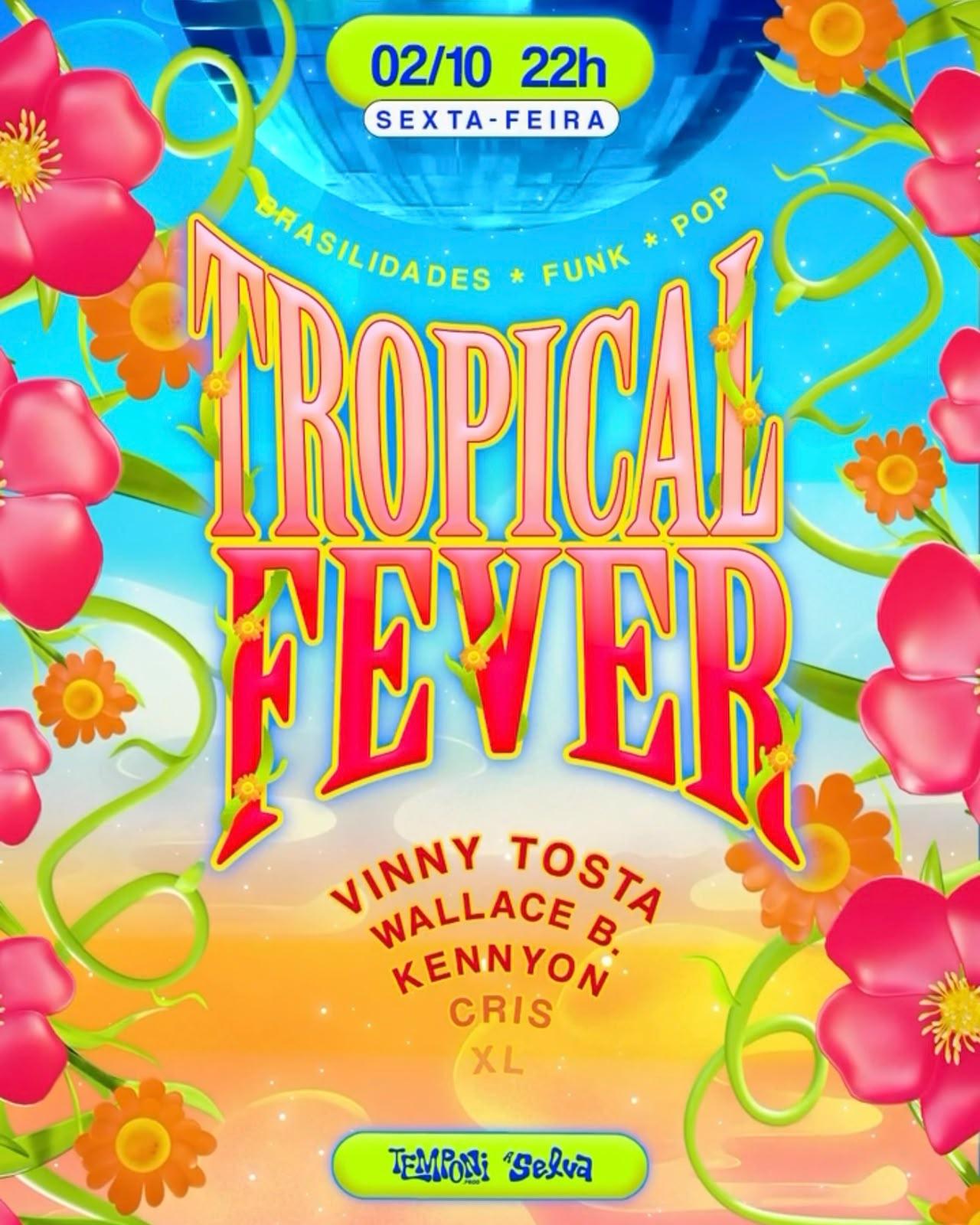 TROPICAL FEVER 0210