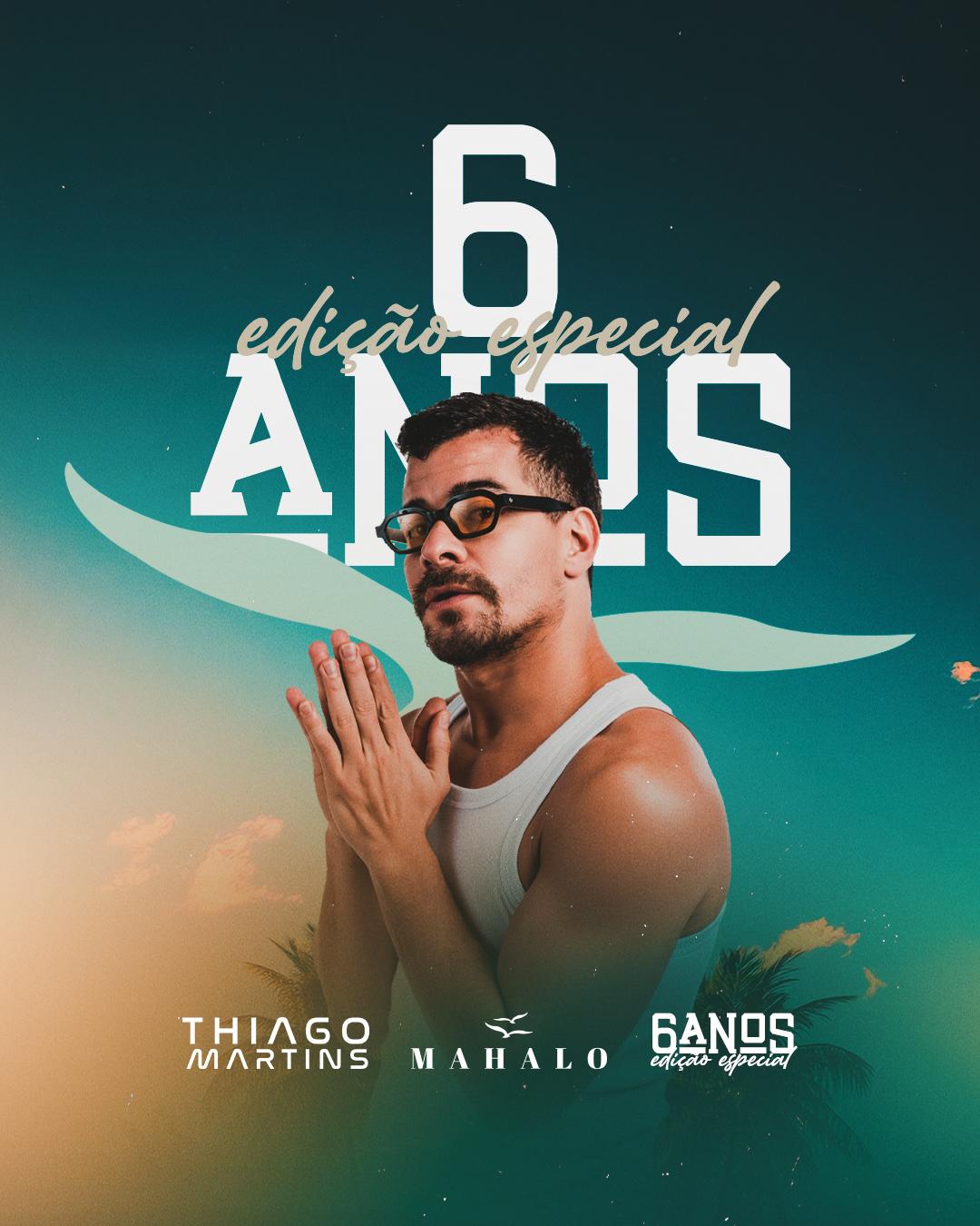 Mahalo 6 Anos Part. Thiago Martins