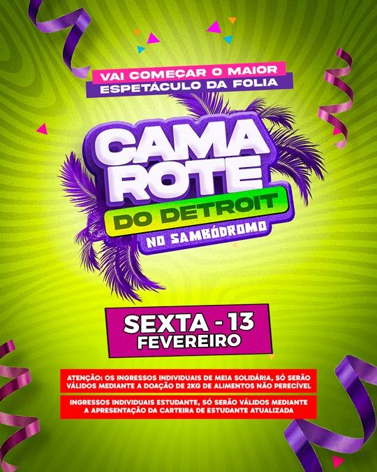 CAMAROTE DETROIT NO SAMBODROMO SEXTA