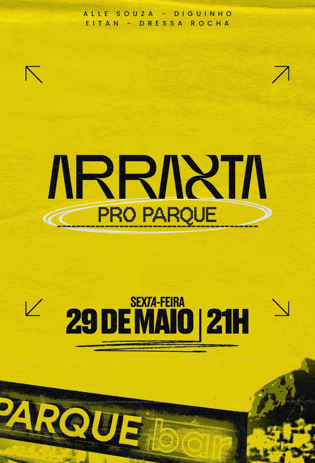 PARQUE - Sexta [29/MAI]