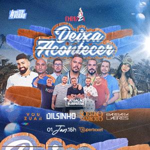 Deixa Acontecer - Mumuzinho, Dilsinho, Sorriso Maroto, Barbara Labres e Vou Zuar - Embraza