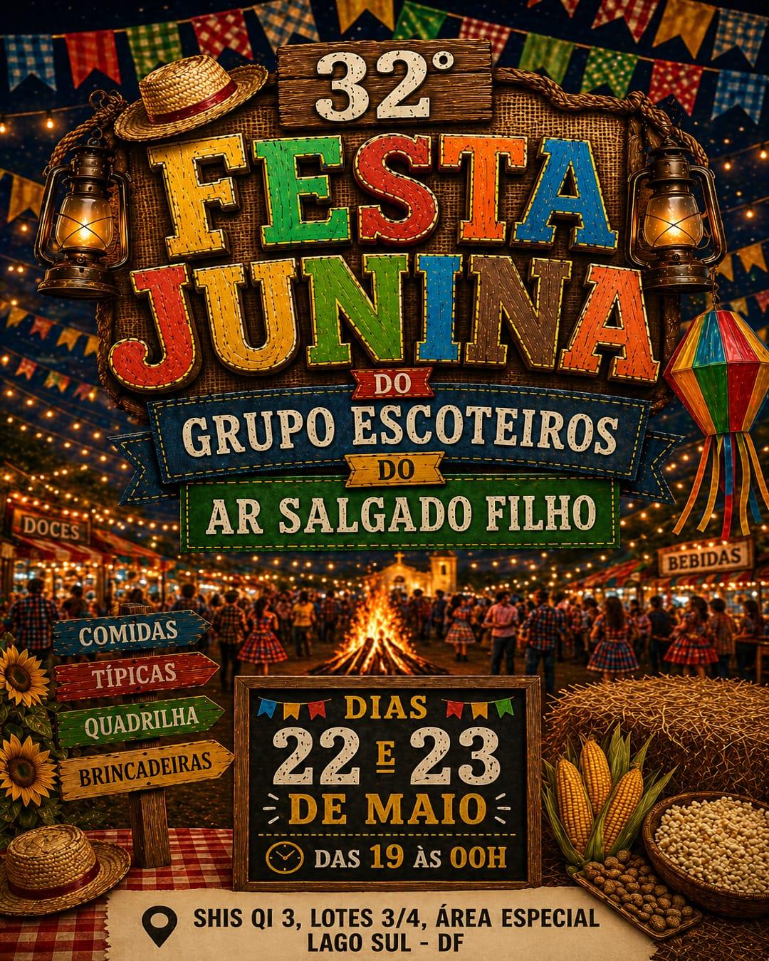 32ª Festa Junina -  Grupo Escoteiro do Ar Salgado Filho – 9º DF