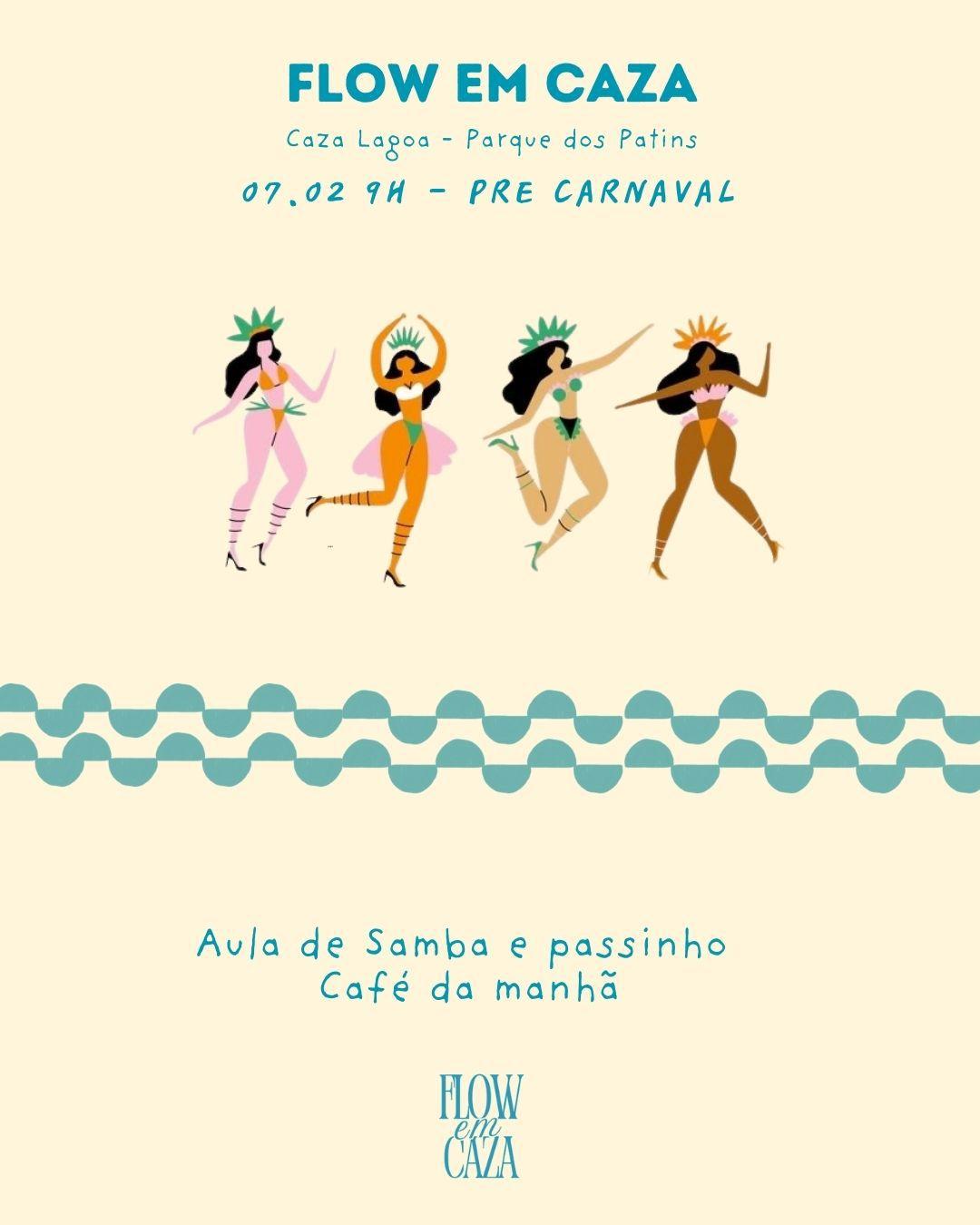 Flow em Caza 07/02