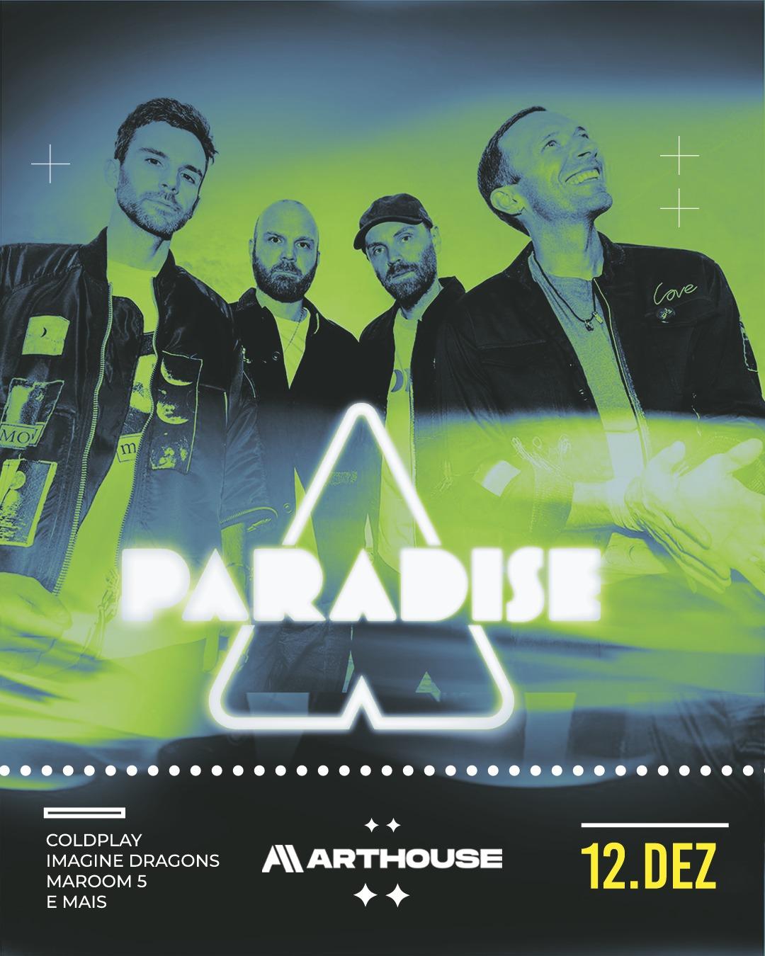  Art House -  Paradise - DJ IEL e Convidados - Sexta 12/12