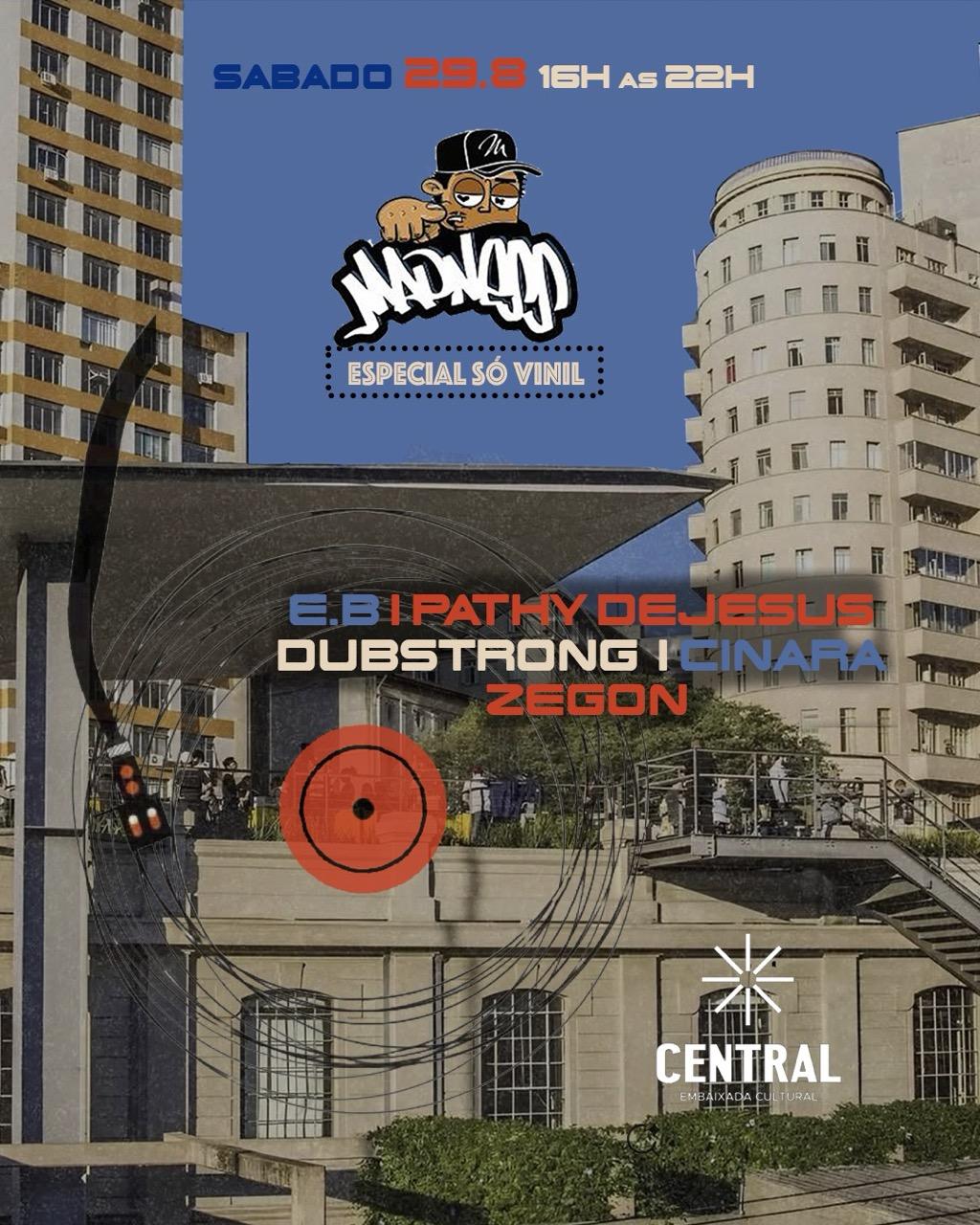 MADNESS FOR FRIENDS | ROOFTOP CENTRAL COM ZEGON, PATHY DE JESUS, CINARA E +