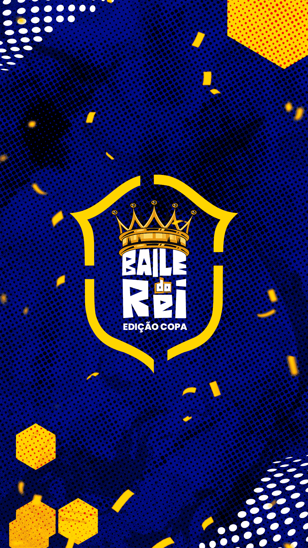 BAILE DO REI  EDIÇÃO COPA DO MUNDO