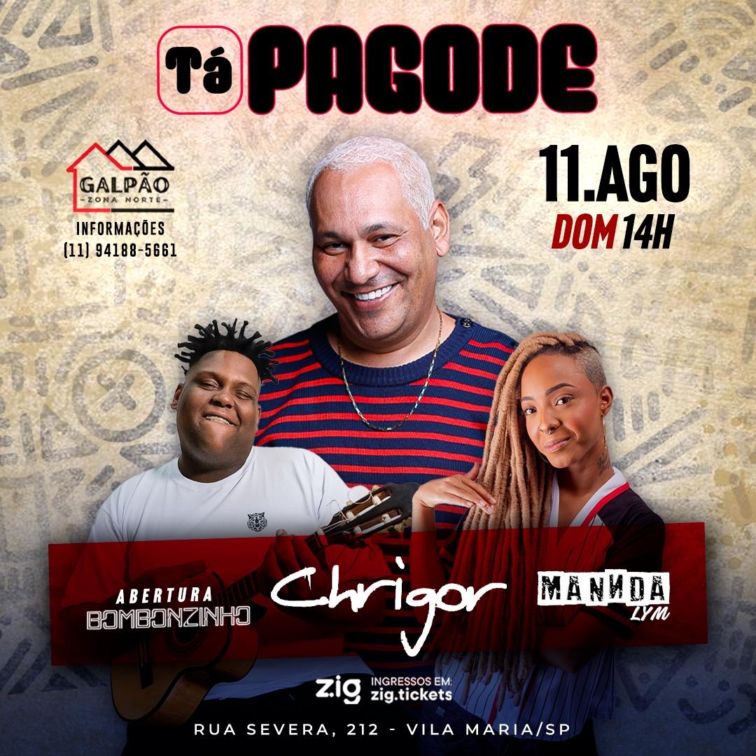 Pagode Chrigor Mannda Lym e Bombonzinho no Galpão