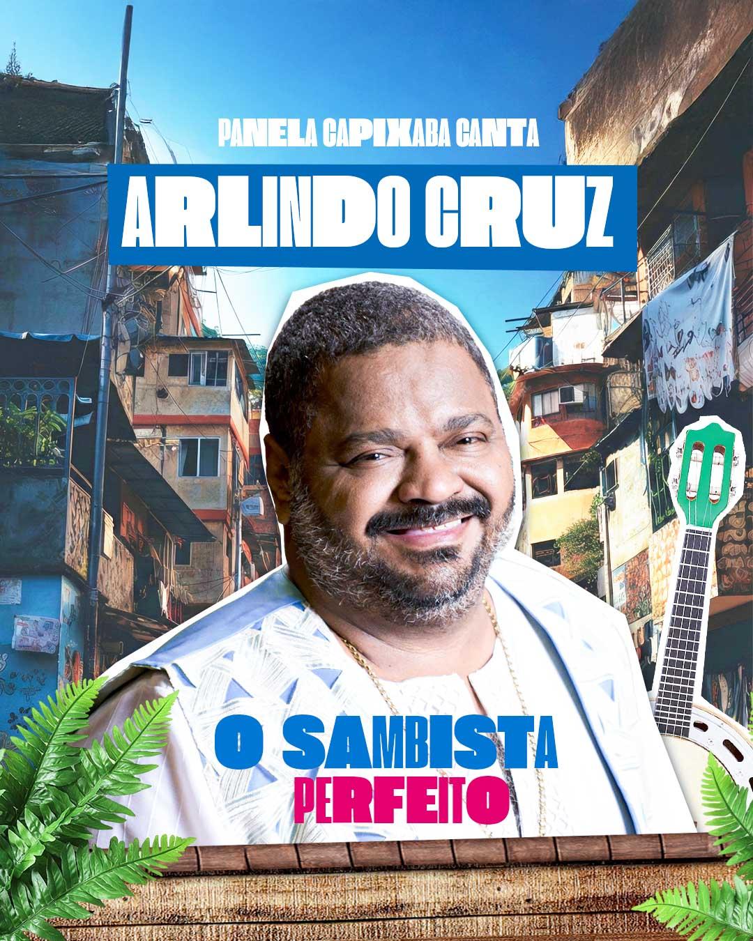 Panela Capixaba Canta Arlindo  Cruz