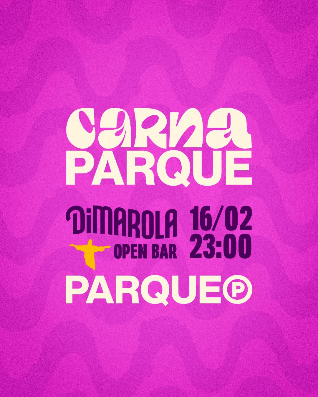 CARNAPARQUE - Dimarola | OPENBAR PREMIUM [16/FEEV]