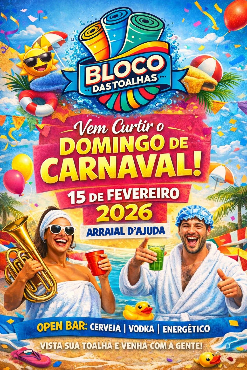 Bloco das Toalhas – Carnaval 2026 | Arraial d’Ajuda