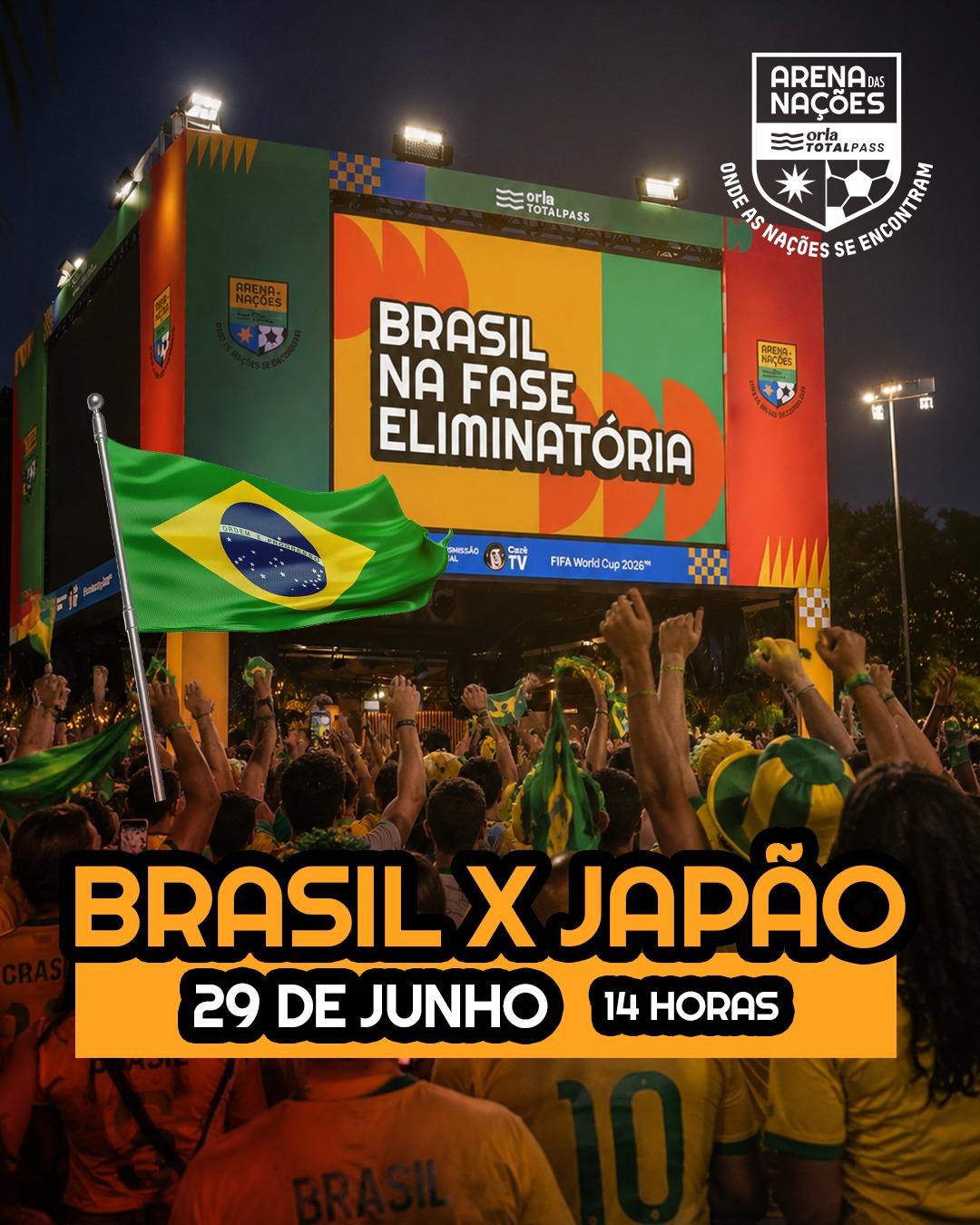 Arena das Nações| Brasil x Japão | 29 de junho, 14h
