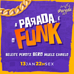 A parada, é o funk - Bero costa